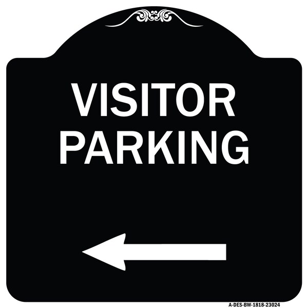 Reserved Parking Visitor Parking Arrow Pointing Left Heavy-Gauge Alum Sign, 18" x 18", BW-1818-23024
